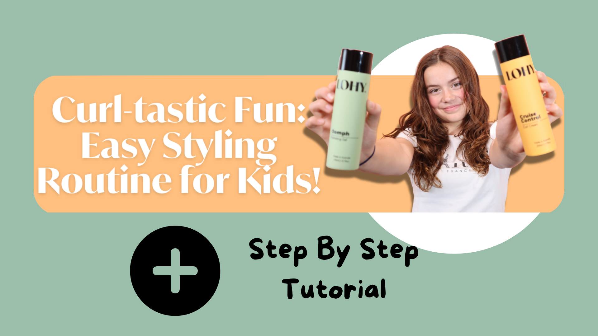 Curl-tastic Kids Styling Routine + Step By Step Tutorial