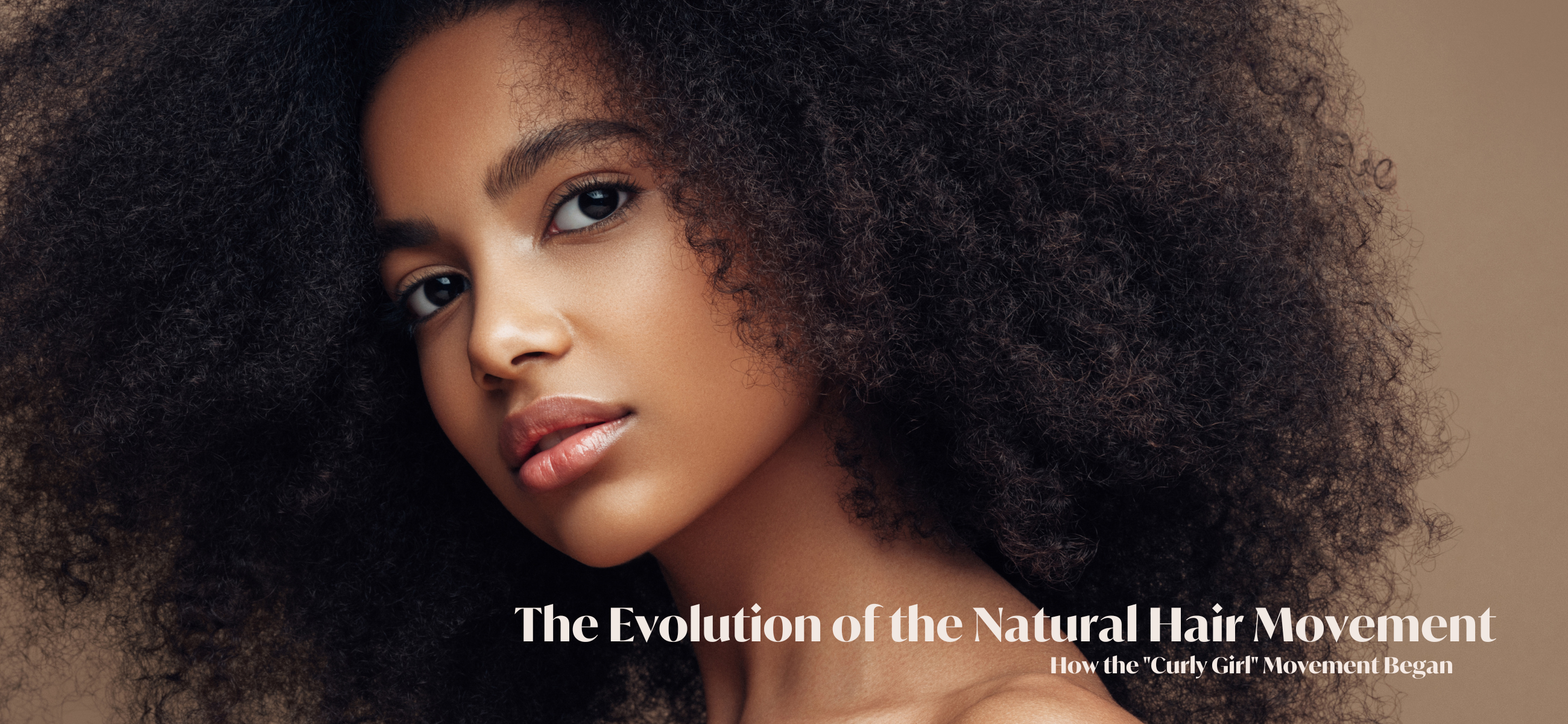 The Evolution Of The Natural Hair Movement: How The "Curly Girl" Movement Began