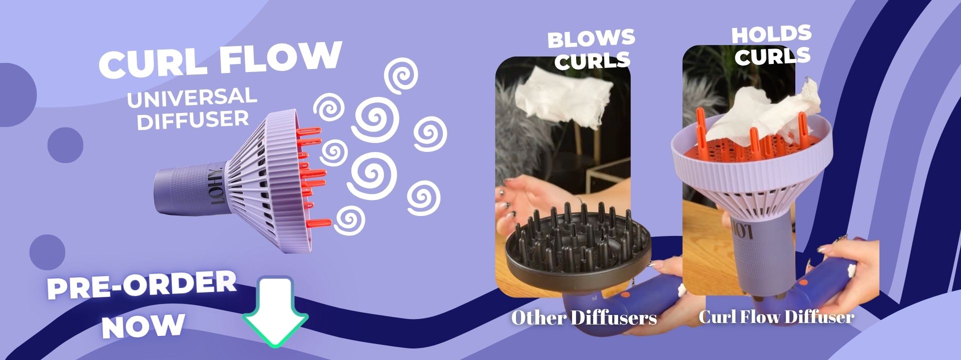 LOHY. curl flow universal diffuser, purple hair diffuser with large bowl and orange prongs, "Pre-order now" with arrow downwards, two comparison images showing other diffusers blowing a tissue away and LOHY. Curl Flow diffuser holding the tissue in place within the diffuser bowl
